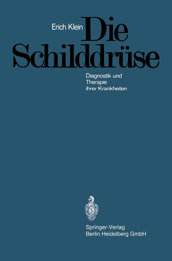 Die Schilddrüse von Klein,  Erich