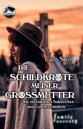 Die Schildkröte meiner Großmutter von Stein,  Caro