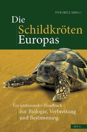 Die Schildkröten Europas von Fritz,  Uwe