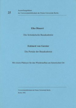 Die Schinkelsche Bauakademie von Blauert,  Elke