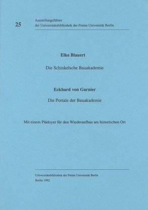 Die Schinkelsche Bauakademie von Blauert,  Elke