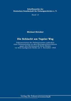 Die Schlacht am Tegeler Weg von Stricker,  Michael