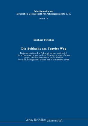 Die Schlacht am Tegeler Weg von Stricker,  Michael