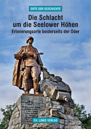 Die Schlacht um die Seelower Höhen von Herrmann,  Gerd-Ulrich