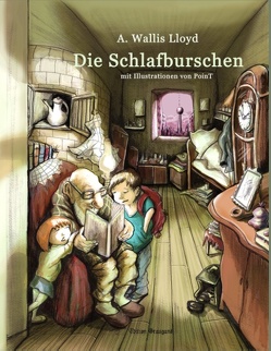 Die Schlafburschen von Lloyd,  A. Wallis