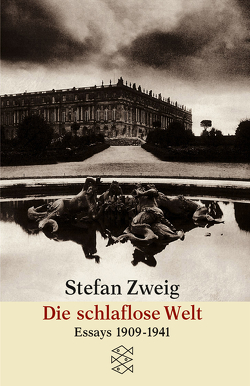 Die schlaflose Welt von Beck,  Knut, Zweig,  Stefan