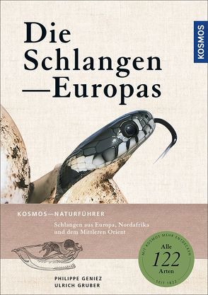 Die Schlangen Europas von Geniez,  Philippe, Gruber,  Ulrich