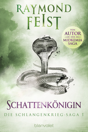 Die Schlangenkrieg-Saga 1 von Feist,  Raymond, Gerold,  Susanne