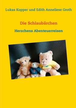 Die Schlaubärchen von Groth,  Edith Anneliese, Kopper,  Lukas