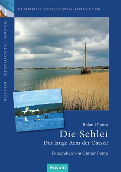 Die Schlei von Pump,  Günter, Pump,  Roland