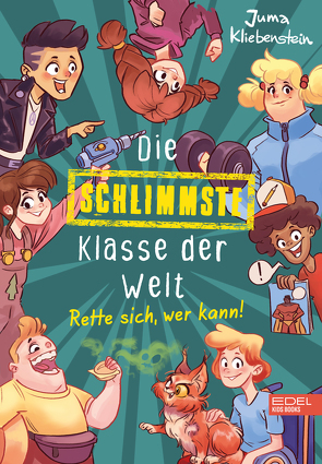 Die schlimmste Klasse der Welt (Band 2) von Kliebenstein,  Juma, Zapf