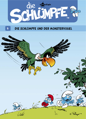 Die Schlümpfe 05. Die Schlümpfe und der Monstervogel von Peyo