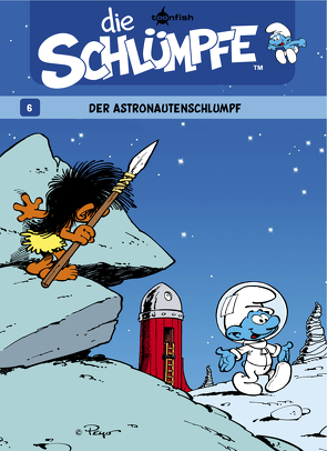 Die Schlümpfe 06. Der Astronautenschlumpf von Peyo