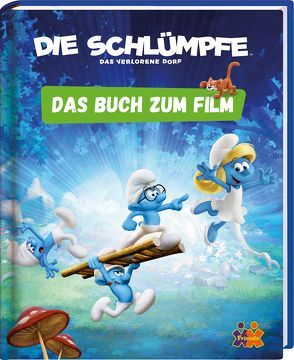 Die Schlümpfe. Das verlorene Dorf. Das Buch zum Film. von Siegers,  Julia