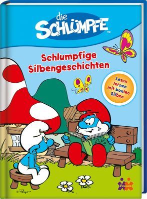 Die Schlümpfe. Schlumpfige Silbengeschichten von Siegers,  Julia