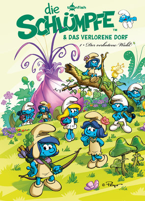 Die Schlümpfe und das verlorene Dorf Bd. 1: Der verbotene Wald von Cagniat,  Laurent, Coninck,  Jeroen de, Jost,  Peyo; Alain, Maddaleni,  Paolo, Maury,  Alain, Parthoens,  Luc, Vizoso,  Miguel Díaz