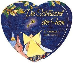 Die Schlüssel der Feen von Delfante,  Gabriella