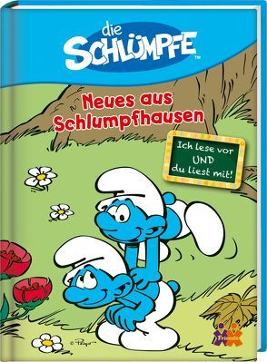 Die Schlümpfe. Neues aus Schlumpfhausen von Siegers,  Julia