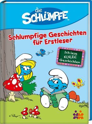 Die Schlümpfe. Schlumpfige Geschichten für Erstleser von Siegers,  Julia