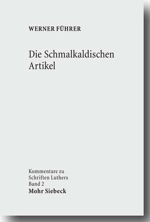 Die Schmalkaldischen Artikel von Führer,  Werner