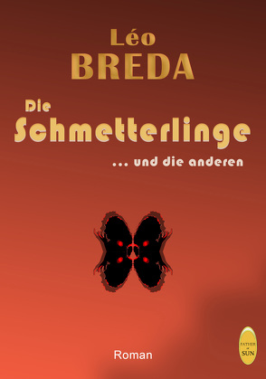 Die Schmetterlinge … und die anderen von BREDA,  Léo, Sima-Ducree,  Anni