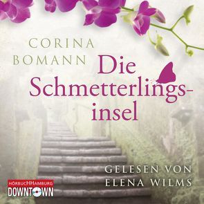 Die Schmetterlingsinsel von Bomann,  Corina, Wilms,  Elena