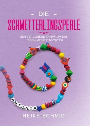 Die Schmetterlingsperle von Schmid,  Heike