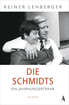 Die Schmidts. Ein Jahrhundertpaar von Lehberger,  Reiner