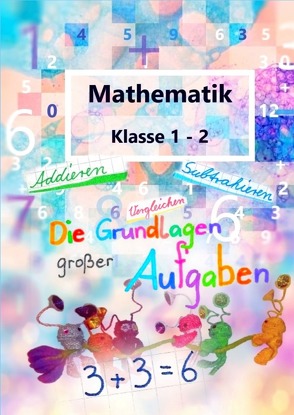 Die Schnaggelschule / Mathe SAS Klasse 1-2 von Geelhaar,  Stefanie