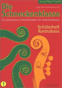 Die Schneckenklasse 1 von Fisch,  Evelyne, Wanner-Herren,  Brigitte