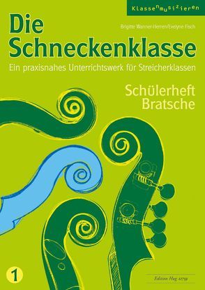 Die Schneckenklasse 1 von Fisch,  Evelyne, Wanner-Herren,  Brigitte