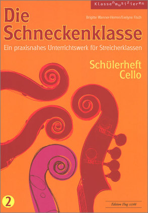 Die Schneckenklasse 2 von Fisch,  Evelyne, Wanner-Herren,  Brigitte