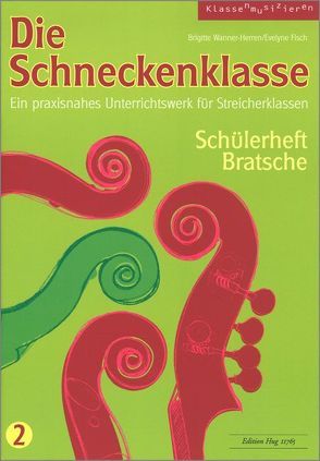 Die Schneckenklasse 2 von Fisch,  Evelyne, Wanner-Herren,  Brigitte