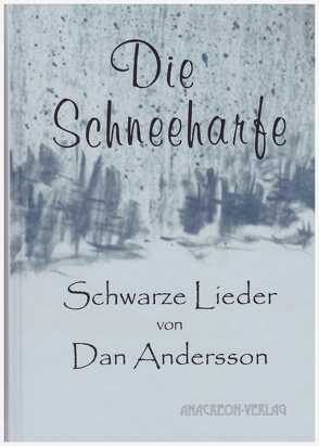 Die Schneeharfe von Andersson,  Dan, Utschick,  Klaus-Rüdiger, Zietz,  Eberhard