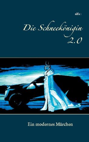 Die Schneekönigin 2.0 von :,  alfa