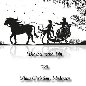 Die Schneekönigin von Andersen,  Hans Christian, Schweitzer,  Karin