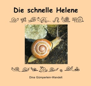 Die schnelle Helene von Gümperlein-Wandelt,  Dina