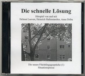 Die schnelle Lösung von Driba,  Anna, Hafenstaedter,  Heinrich, Loeven,  Helmut