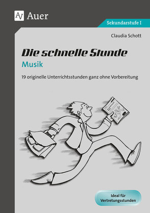 Die schnelle Stunde Musik von Schott,  Claudia