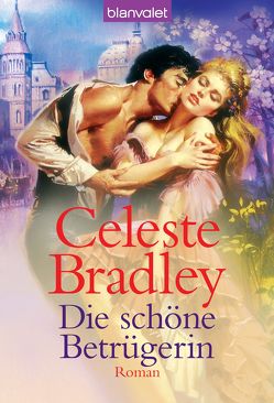 Die schöne Betrügerin von Bradley,  Celeste, Langmack,  Gabi