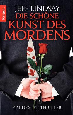 Die schöne Kunst des Mordens von Czwikla,  Frauke, Lindsay,  Jeff