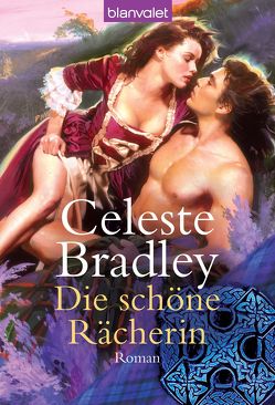 Die schöne Rächerin von Bradley,  Celeste, Langmack,  Gabi