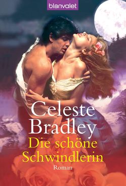 Die schöne Schwindlerin von Bradley,  Celeste, Langmack,  Gabi