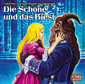 Die Schöne und das Biest von Baeck,  Jean Paul, Gruppe,  Marc, Kurmin,  Dagmar von, Schautzer,  Max, Schneider,  Reinhilt, Thiele,  Louis Friedemann, Villeneuve,  Gabrielle-Suzanne Barbot de