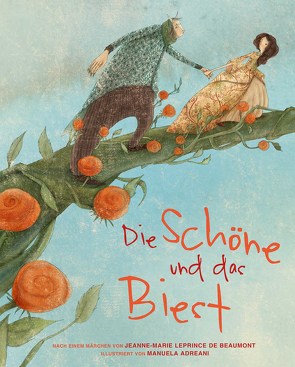 Die Schöne und das Biest von Adreani,  Manuela, Enslin,  Adriana