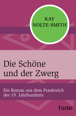 Die Schöne und der Zwerg von Nolte-Smith,  Kay, Sandberg,  Mechtild