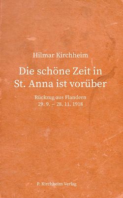 Die schöne Zeit in St. Anne ist vorüber von Kirchheim,  Hilmar