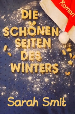 Die schönen Seiten des Winters von Smit,  Sarah