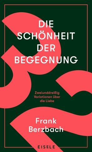 Die Schönheit der Begegnung von Berzbach,  Frank