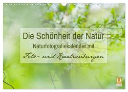 Die Schönheit der Natur – Naturfotografie-Kalender mit Foto- und Kreativübungen (Wandkalender 2024 DIN A3 quer), CALVENDO Monatskalender von Mänz,  Jana